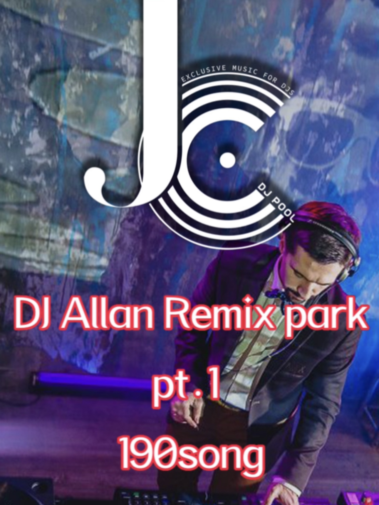 #DJ Allan Mashup Remix Park 190song